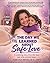 The Day We Learned About Safe Love (The Day Series: Healing Little Hearts)