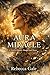 AURA MIRACLE: A Novel of Beauty, Hunger, and Power