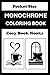 Monochrome Coloring Book Cozy Book Nook Pocket Size: Mini Coloring Book for Adults (4x6) - Black and White One Pen Travel Size Coloring Mindful and Cozy (One Pen Monochrome Coloring Books)