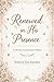 Renewed in His Presence : A 30-day Devotional for Women