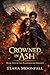 Crowned in Ash: Book Two of The Flamebound Trilogy (The Flamebound Trilogy A complete romantasy series by Elara Moonfall 2)