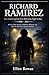 RICHARD RAMIREZ: A True Crime Account of Influence, Behavior, and the Case That Drew National Attention
