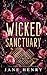 Wicked Sanctuary: A Dark Irish Mafia Stalker Romance (The McCarthy Family Legacy)