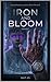 IRON AND BLOOM: An Industrial Noir Thrille