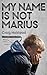 My Name Is Not Marius