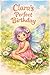 Clara's Perfect Birthday