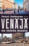 Venäjä on toista maata by Jenni Jeskanen