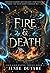 Fire and Death