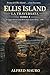 Ellis Island – La traversata: Tomo 2 – Il viaggio di Giovanni Boni (futuro James Bony) – 1907 (Italian Edition)