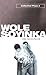 Collected Plays By Soyinka Wole