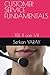 CUSTOMER SERVICE FUNDAMENTALS: TEIL II von VII (German Edition)
