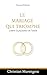 Le mariage qui triomphe: Libérer la puissance de l'unité (French Edition)