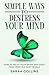 Simple Ways to Destress Your Mind: How to Relax Your Brain and Quiet Your Mind in a Busy World (Letting go)
