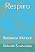 Respiro: Romanzo d'Amore (Italian Edition)