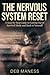The Nervous System Reset: A Step-by-Step Guide to Getting Out of Survival Mode and Back to Yourself