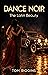 Dance Noir, The Latin Beauty: A 1930s Detective Mystery (Nick Gazelle Investigations Book 1)