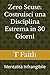 Zero Scuse: Costruisci una Disciplina Estrema in 30 Giorni: Mentalità Infrangibile (Italian Edition)