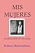 MIS MUJERES: LA MELODÍA DE MI ALMA (Spanish Edition)