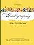 Calligraphy Practice Book: An Easy Tracing Book for Letters, Words, and Simple Phrases