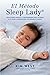 El método Sleep Lady (Spanish Edition)