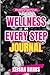 #FabFitActive Finding Wellness In Every Step: JOURNAL