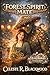 Forest Spirit Mate: A Gentle Forest Spirit and a Curious Herbalist in a Hidden Woodland, a Story of Healing, Belonging, and Quiet Transformation (Hearthhaven Monster Town Book 5)