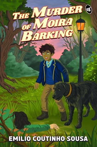 The Murder of Moira Barking | Gripping YA Detective Thriller| Solve the Mystery with the Young Detectives (Kindle Edition)