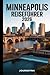 Minneapolis Reiseführer 2026: Die besten Sehenswürdigkeiten, Restaurants und Geheimtipps für Einheimische – so erkunden Sie die Gegend wie ein Prof (German Edition)