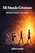 Mi Mundo Cristiano: De la fe heredada a la fe elegida (Spanish Edition)