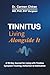 Tinnitus | Living Alongside It: A 90-Day Journal for Living with Tinnitus | Symptom Tracking, Reflection & Habituation