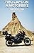 TWO CAPS ON A MOTORBIKE: 7 000 kilomètres, une Honda et une Femme très Patiente (French Edition)