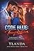Code Blue: Temptation: “In this hospital… desire is the most dangerous condition.” (Code Blue After Hours Forbidden Shift Series)
