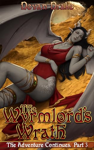 The Wyrmlord's Wrath 3 (Kindle Edition)