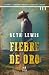 Fiebre de oro: Tres mujeres...
