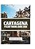 CARTAGENA POCKET TRAVEL GUIDE 2026
