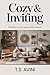 Cozy & Inviting: Transform Your Space into a Haven