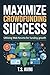 Maximize Crowdfunding Success: Utilizing Web Forums for Funding Growth