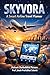 SKYVORA: A Smart Airline Travel Planner