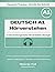 Deutsch A1 Hörverstehen – Übungen mit Audio für Anfänger | 12 einfache Hörtexte mit Lösungen: Mit Fragen, Vokabelhilfe und Audio | Deutsch lernen für ... Goethe- oder telc-Prüfung (German Edition)
