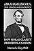 Abraham Lincoln, the Union, and Sacrifice: How Moral Clarity Preserves a Nation