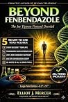 BEYOND FENBENDAZO...