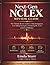 Next-Gen NCLEX Review Guide: The Ultimate Review Guide to Clinical Judgment, Test-Taking Strategies, and Passing the NCLEX with Confidence (Starr Clinical Press NCLEX Success Series)