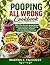 Pooping All Wrong Cookbook by Martha F. Falgoust