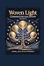 Woven Light: Commentary On ...