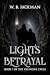 Light's Betrayal by W.B. Jackman Light's Betrayal by W.B. Jackman