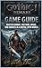 Gothic 1 Remake: Game Guide: Master Combat, Factions, Magic, and Choices in a Brutal Open World