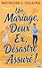 Un mariage, Deux ex, Désast...