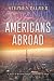 Americans Abroad by Stephen Palmer