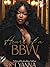 Heart Of A BBW