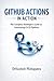 GITHUB ACTIONS IN ACTION: The Complete Developer's Guide to Automating CI/CD Pipelines